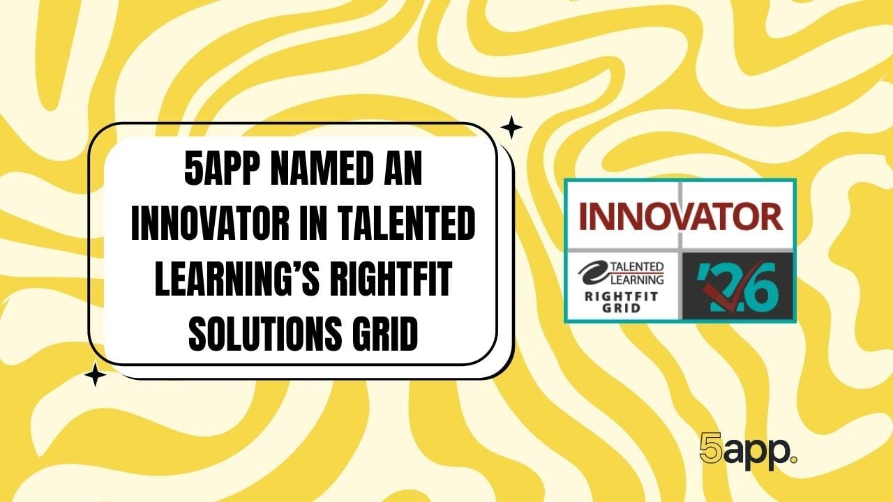 5app named an Innovator in Talented Learning’s RightFit Solutions Grid