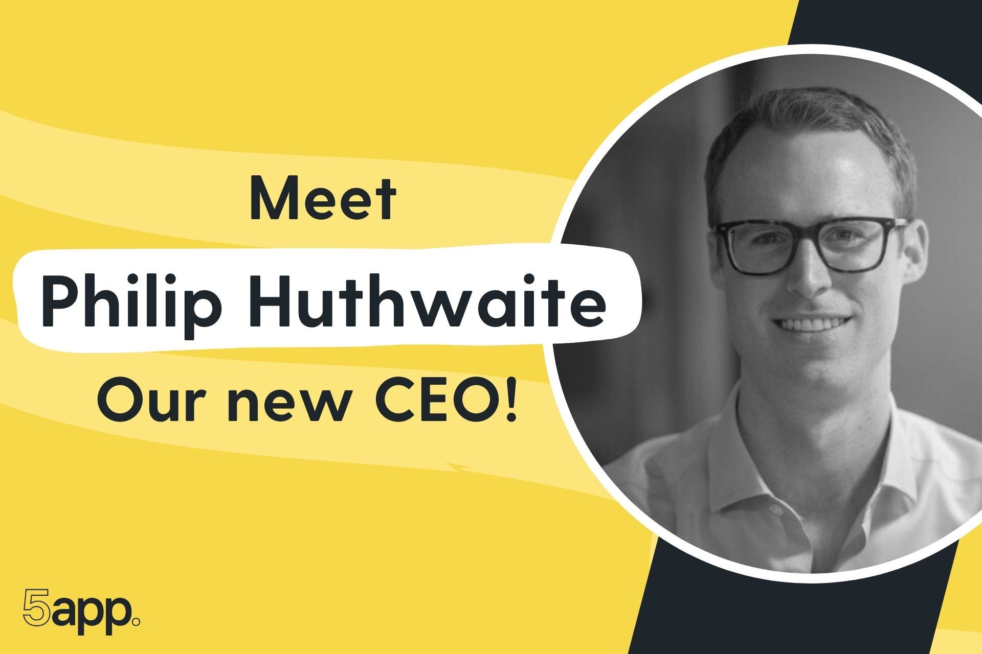 Philip Huthwaite, new 5app CEO