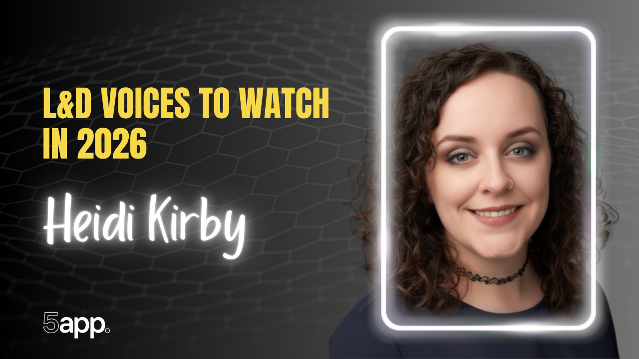 5app's L&D voices to watch in 2026: Heidi Kirby