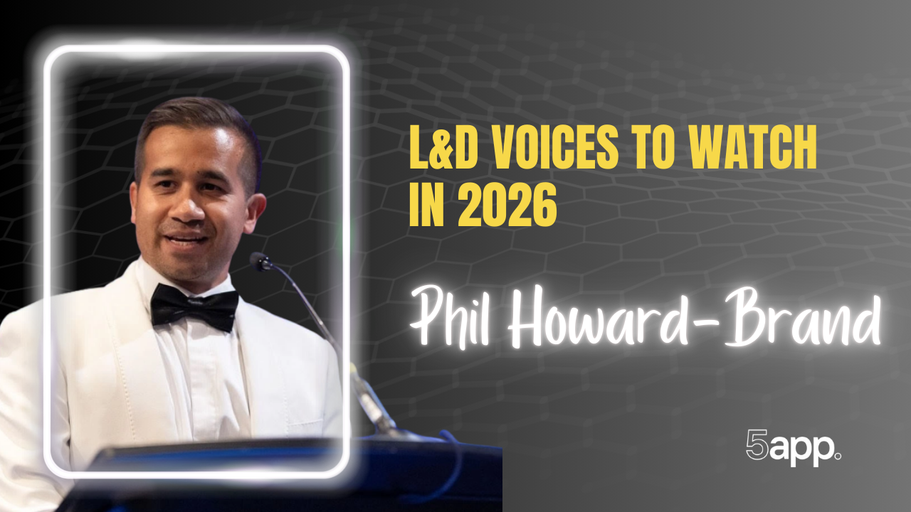 5app's L&D voices to watch in 2026: Phil Howard-Brand