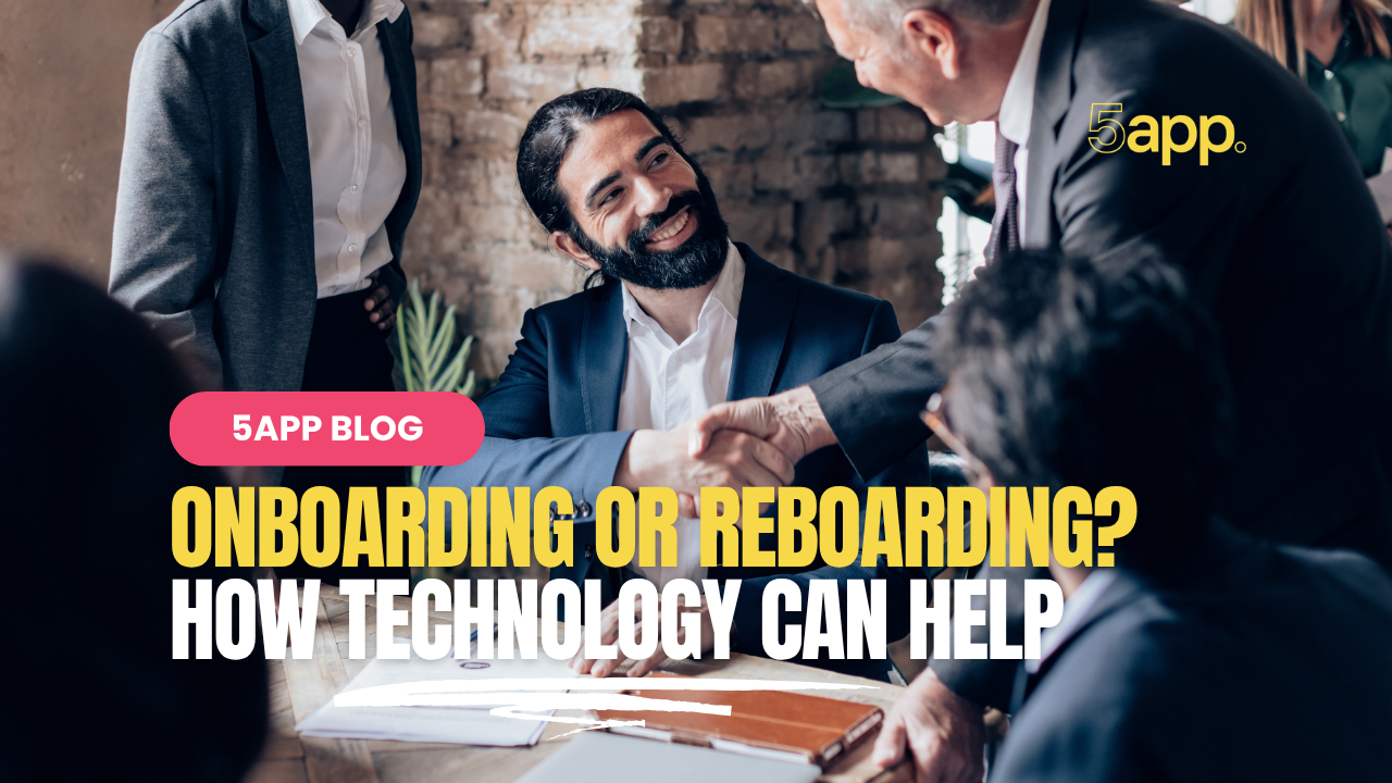 Onboarding or reboarding How technology can help