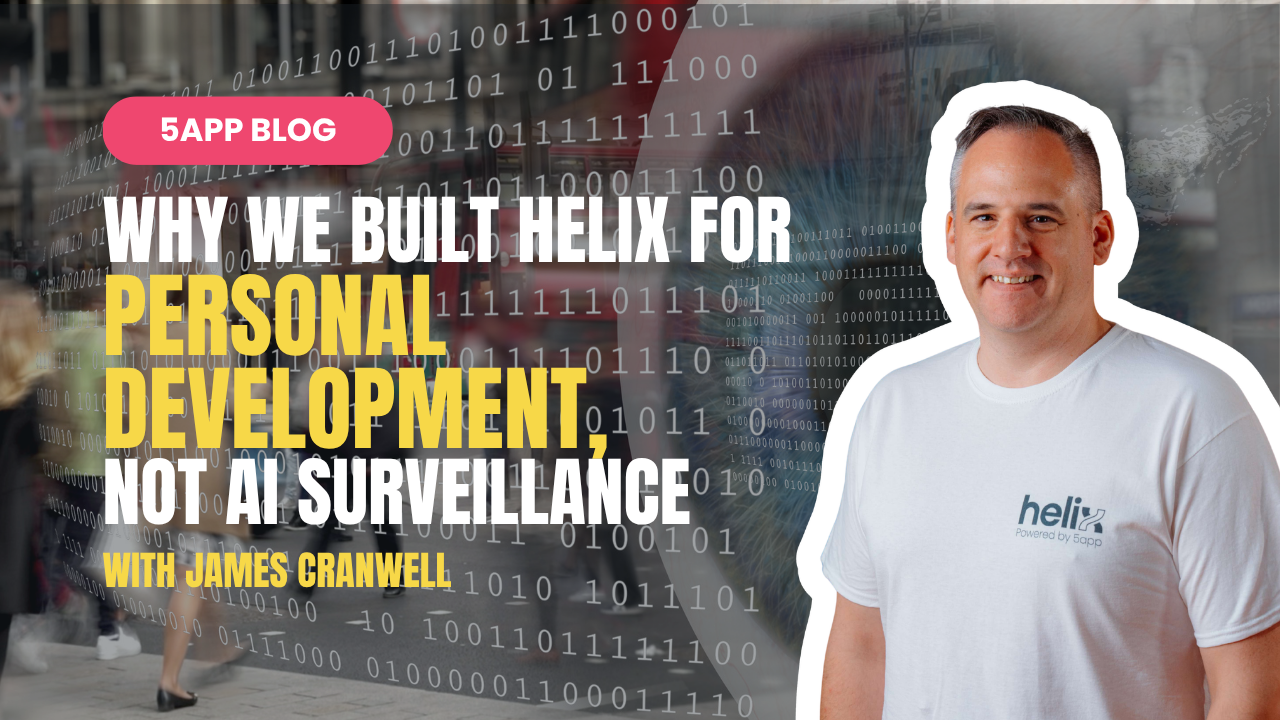 Why we built Helix for personal development, not AI surveillance with James Cranwell